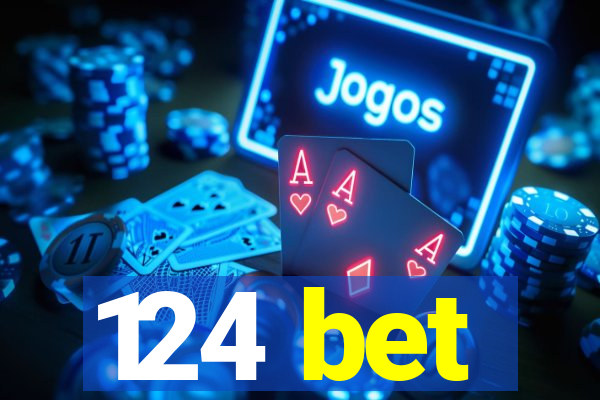 124 bet